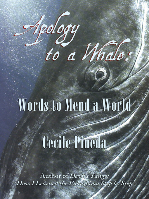 Title details for Apology to a Whale by Cecile Pineda - Available